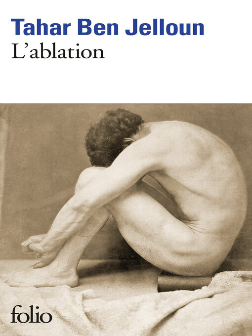 Title details for L'ablation by Tahar Ben Jelloun - Available